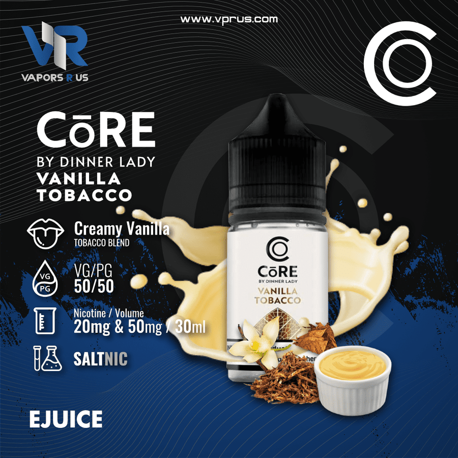 CORE - Vanilla Tobacco 30ml (SaltNic) | Vapors R Us LLC