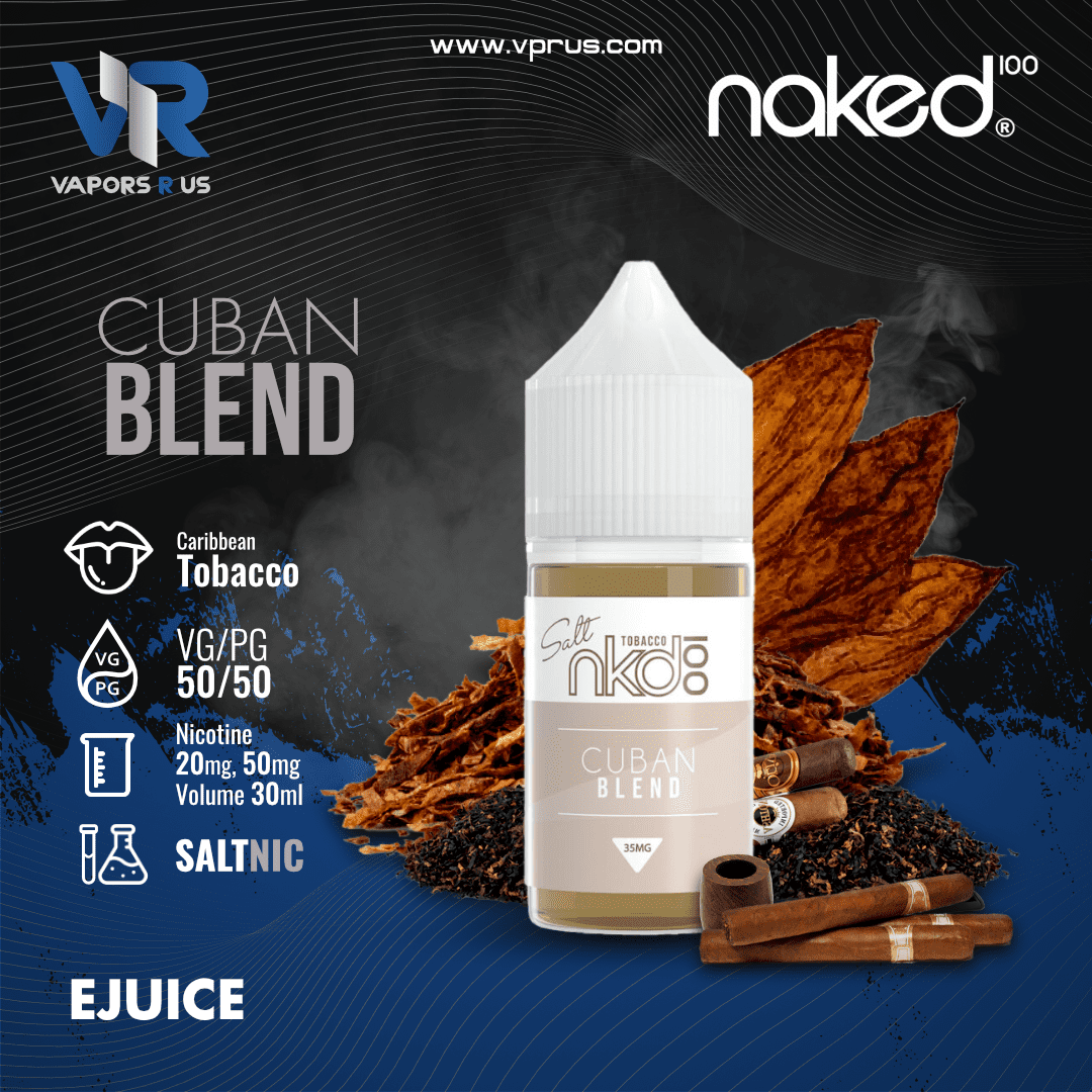 NAKED 100 - Cuban Blend 30ml (SaltNic) | Vapors R Us LLC