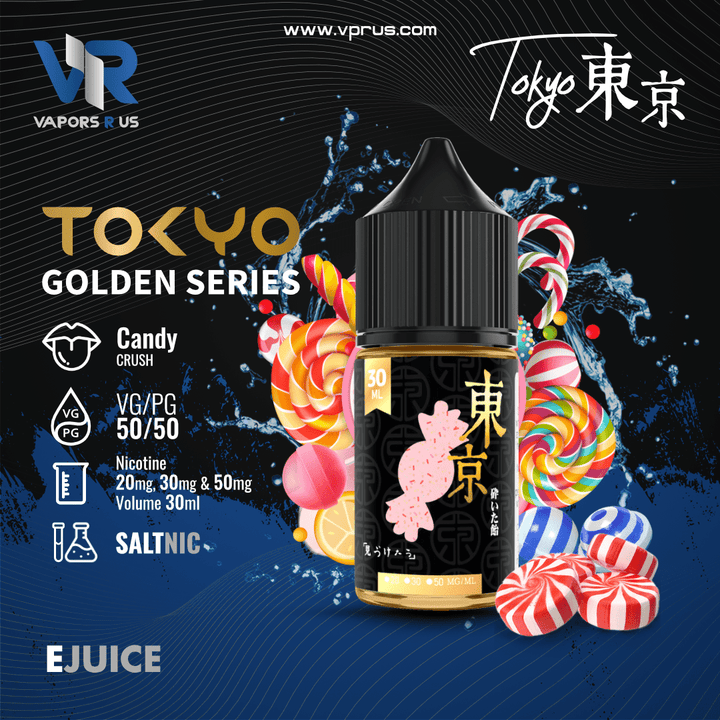 TOKYO (Golden Series) - Candy Crush 30ml (SaltNic) | Vapors R Us LLC