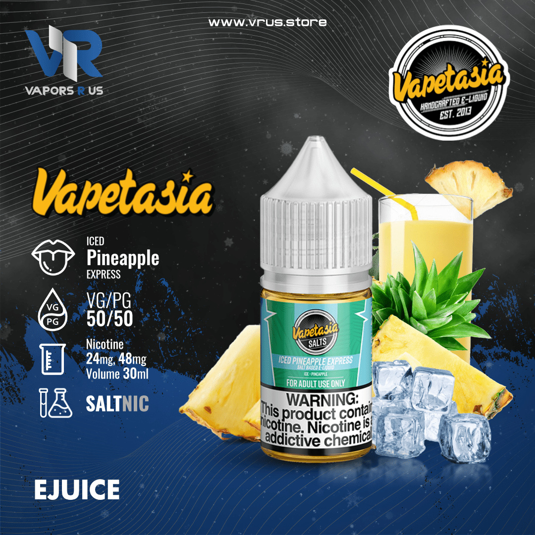 VAPETASIA - Pineapple Express Iced 30ml (SaltNic) | Vapors R Us LLC