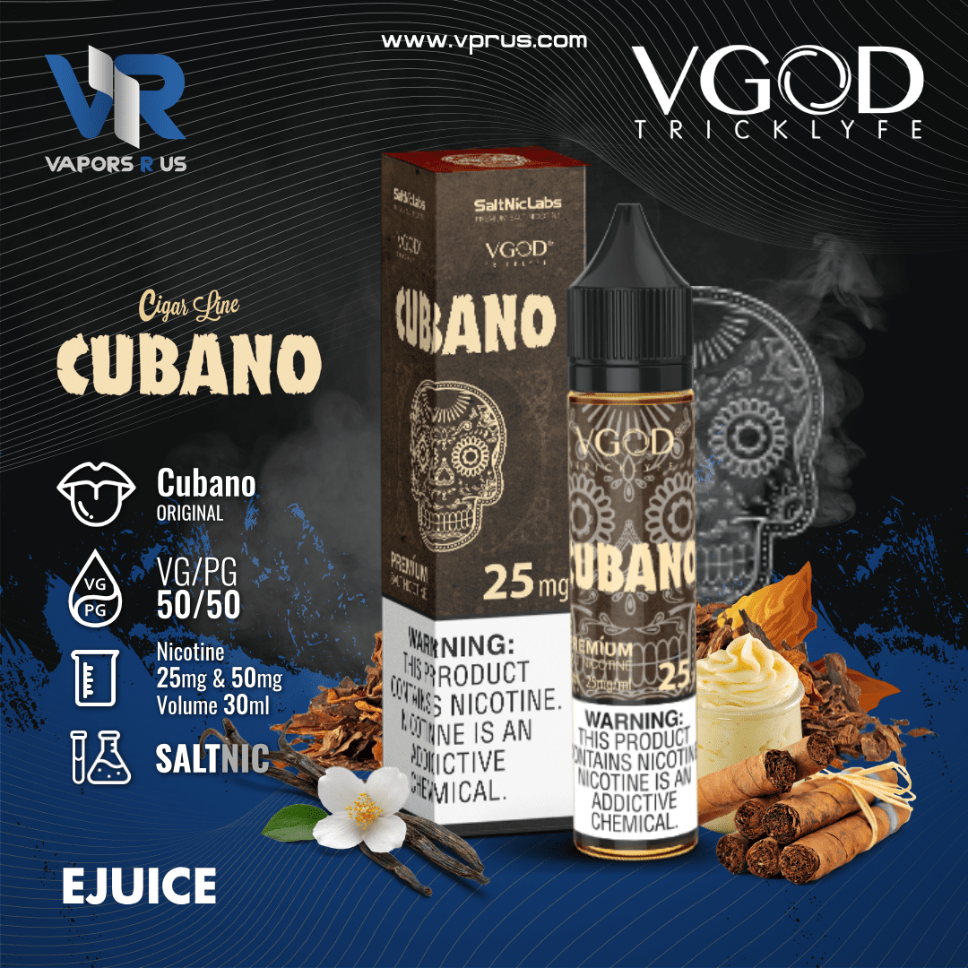 VGOD - Cubano 30ml (SaltNic) | Vapors R Us LLC