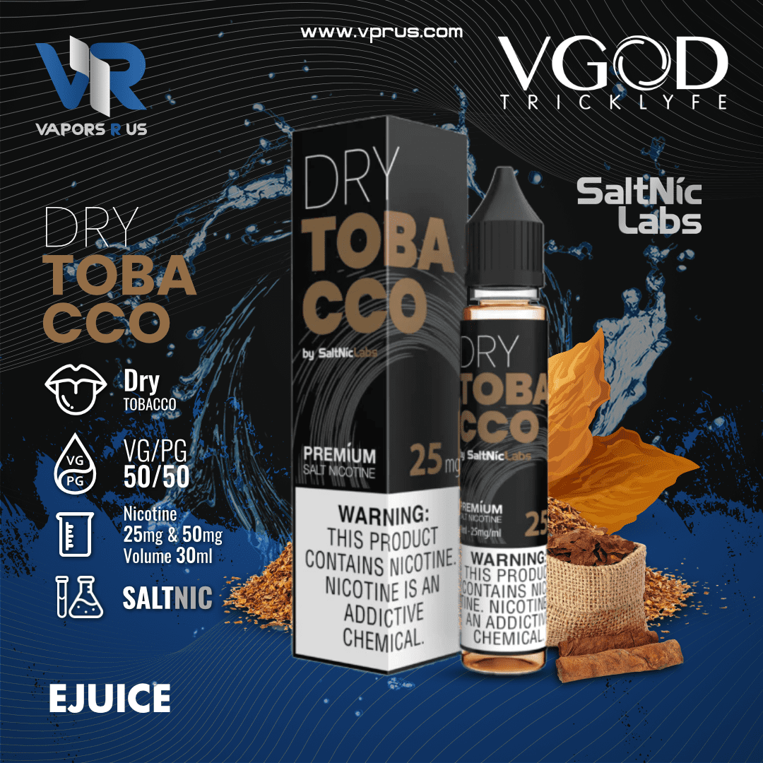 VGOD - Dry Tobacco 30ml (SaltNic) | Vapors R Us LLC
