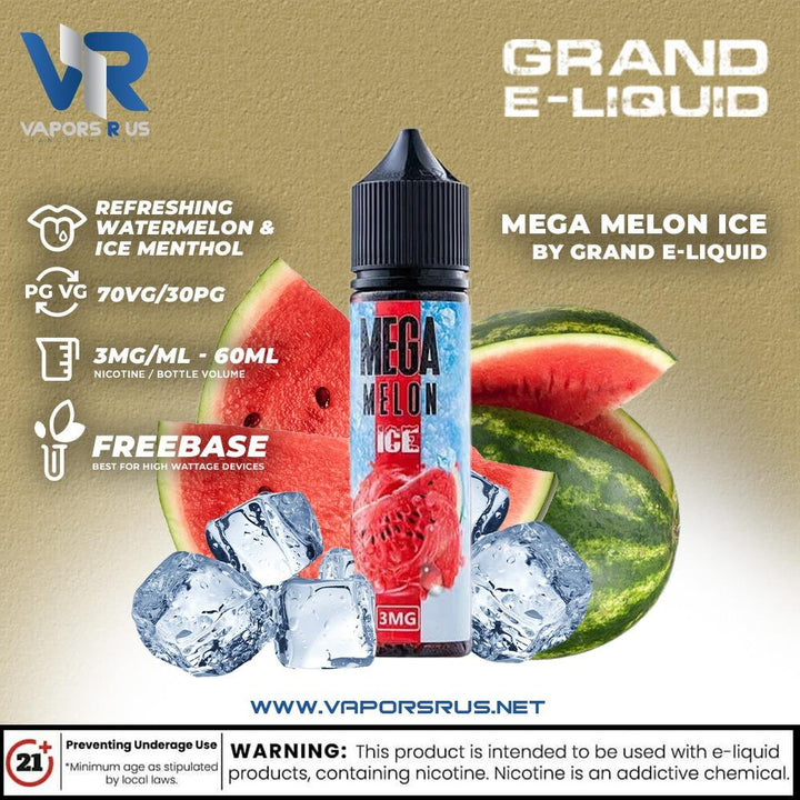 GRAND ELIQUIDS - Mega Melon Ice 60ml | Vapors R Us LLC