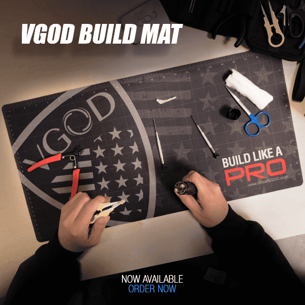 VGOD BUILD MAT | Vapors R Us LLC